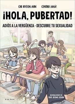 HOLA, PUBERTAD! | 9788419522009 | CHI HYEON AHN / CENTRO ¡AHÁ! | Llibreria Aqualata | Comprar libros en catalán y castellano online | Comprar libros Igualada