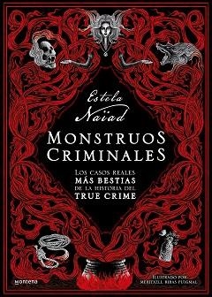 MONSTRUOS CRIMINALES | 9788419501226 | NAÏAD, ESTELA | Llibreria Aqualata | Comprar libros en catalán y castellano online | Comprar libros Igualada