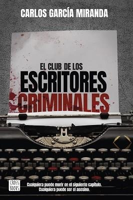 CLUB DE LOS ESCRITORES CRIMINALES, EL | 9788408260042 | GARCÍA MIRANDA, CARLOS | Llibreria Aqualata | Comprar libros en catalán y castellano online | Comprar libros Igualada