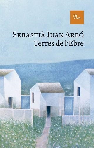 TERRES DE L'EBRE | 9788419657237 | JUAN ARBÓ, SEBASTIÀ | Llibreria Aqualata | Comprar libros en catalán y castellano online | Comprar libros Igualada