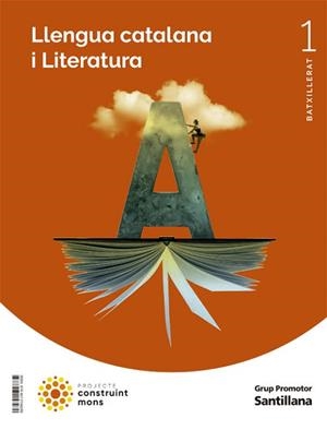 LLENGUA CATALANA I LITERATURA 1 BTX CONSTRUINT MONS | 9788413158280 | VARIOS AUTORES | Llibreria Aqualata | Comprar libros en catalán y castellano online | Comprar libros Igualada