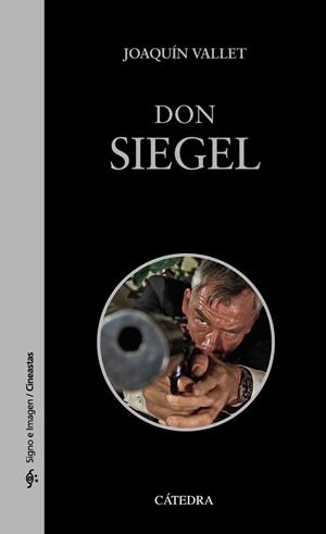 DON SIEGEL | 9788437646428 | VALLET RODRIGO, JOAQUÍN | Llibreria Aqualata | Comprar llibres en català i castellà online | Comprar llibres Igualada