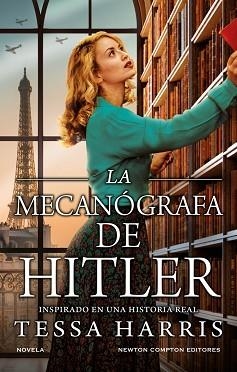 MECANÓGRAFA DE HITLER, LA | 9788419620484 | HARRIS, TESSA | Llibreria Aqualata | Comprar libros en catalán y castellano online | Comprar libros Igualada