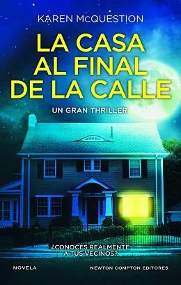 CASA AL FINAL DE LA CALLE, LA | 9788419620323 | MCQUESTION, KAREN | Llibreria Aqualata | Comprar libros en catalán y castellano online | Comprar libros Igualada