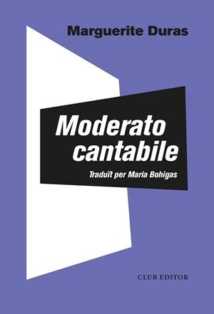 MODERATO CANTABILE | 9788473294140 | DURAS, MARGUERITE | Llibreria Aqualata | Comprar llibres en català i castellà online | Comprar llibres Igualada