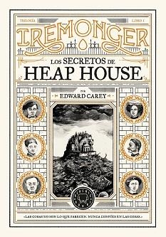 TRILOGÍA IREMONGER 1: LOS SECRETOS DE HEAP HOUSE | 9788419654335 | CAREY, EDWARD | Llibreria Aqualata | Comprar libros en catalán y castellano online | Comprar libros Igualada