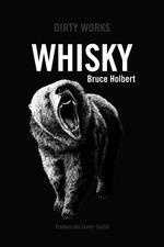 WHISKY | 9788419288387 | HOLBERT, BRUCE | Llibreria Aqualata | Comprar llibres en català i castellà online | Comprar llibres Igualada