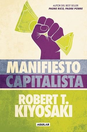 MANIFIESTO CAPITALISTA | 9788403524484 | KIYOSAKI, ROBERT T. | Llibreria Aqualata | Comprar libros en catalán y castellano online | Comprar libros Igualada