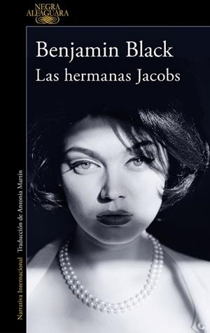 HERMANAS JACOBS, LAS (QUIRKE & STRAFFORD 1) | 9788420475363 | BLACK, BENJAMIN | Llibreria Aqualata | Comprar libros en catalán y castellano online | Comprar libros Igualada