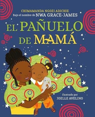 PAÑUELO DE MAMÁ, EL | 9788448865993 | NGOZI ADICHIE, CHIMAMANDA | Llibreria Aqualata | Comprar llibres en català i castellà online | Comprar llibres Igualada