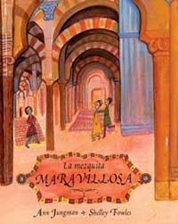 MEZQUITA MARAVILLOSA, LA | 9788484881599 | FOWLES, SHELLEY / JUNGMAN, ANN | Llibreria Aqualata | Comprar libros en catalán y castellano online | Comprar libros Igualada