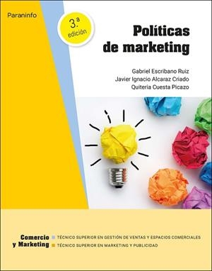 POLÍTICAS DE MARKETING 3.ª EDICIÓN 2022 | 9788413661797 | ESCRIBANO RUIZ, GABRIEL/ALCARAZ CRIADO, JAVIER IGNACIO/CUESTA PICAZO, QUITERIA | Llibreria Aqualata | Comprar llibres en català i castellà online | Comprar llibres Igualada