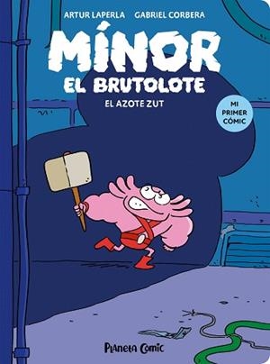 MÍNOR EL BRUTOLOTE 2. EL AZOTE ZUT | 9788411409742 | LAPERLA, ARTUR / CORBERA, GABRIEL | Llibreria Aqualata | Comprar libros en catalán y castellano online | Comprar libros Igualada