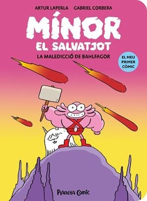 MÍNOR EL SALVATJOT 1. LA MALEDICCIÓ DE BAHLFAGOR | 9788411409759 | LAPERLA, ARTUR | Llibreria Aqualata | Comprar libros en catalán y castellano online | Comprar libros Igualada