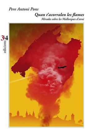 QUAN T'ACORRALEN LES FLAMES | 9788417469733 | PONS, PERE ANTONI | Llibreria Aqualata | Comprar libros en catalán y castellano online | Comprar libros Igualada