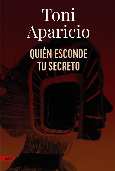QUIÉN ESCONDE TU SECRETO (ADN) | 9788411484138 | APARICIO, TONI | Llibreria Aqualata | Comprar libros en catalán y castellano online | Comprar libros Igualada