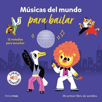 MÚSICAS DEL MUNDO PARA BAILAR. MI PRIMER LIBRO DE SONIDOS | 9788408266105 | BILLET, MARION | Llibreria Aqualata | Comprar libros en catalán y castellano online | Comprar libros Igualada