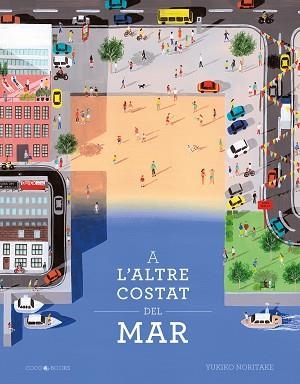 A L'ALTRE COSTAT DEL MAR | 9788412723649 | NORITAKE, YUKIKO | Llibreria Aqualata | Comprar llibres en català i castellà online | Comprar llibres Igualada