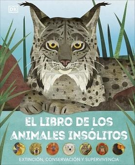 LIBRO DE LOS ANIMALES INSÓLITOS, EL | 9780241637692 | DK | Llibreria Aqualata | Comprar libros en catalán y castellano online | Comprar libros Igualada