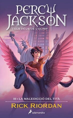 MALEDICCIÓ DEL TITÀ, LA (PERCY JACKSON I ELS DÉUS DE L'OLIMP 3) | 9788419275721 | RIORDAN, RICK | Llibreria Aqualata | Comprar llibres en català i castellà online | Comprar llibres Igualada