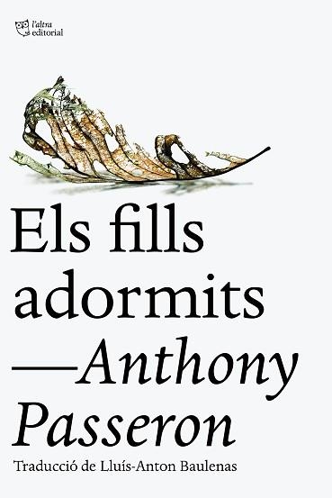 FILLS ADORMITS, ELS | 9788412722734 | PASSERON, ANTHONY | Llibreria Aqualata | Comprar libros en catalán y castellano online | Comprar libros Igualada
