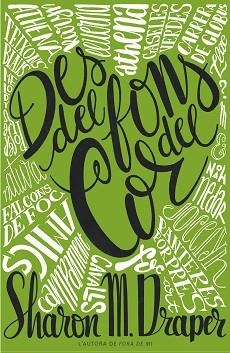 DES DEL FONS DEL COR | 9788466156486 | DRAPER, SHARON M. | Llibreria Aqualata | Comprar libros en catalán y castellano online | Comprar libros Igualada