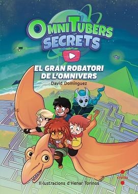 OMNITUBERS 2. EL GRAN ROBATORI DE L'OMNIVERS | 9788466156356 | DOMÍNGUEZ, DAVID | Llibreria Aqualata | Comprar llibres en català i castellà online | Comprar llibres Igualada