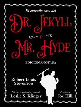 EXTRAÑO CASO DEL DR JECKYLL Y MR HYDE, EL | 9788446054290 | STEVENSON, ROBERT LOUIS / KLINGER, LESLIE S. (EDITOR) / HILL, JOE (PRÓLOGO) | Llibreria Aqualata | Comprar libros en catalán y castellano online | Comprar libros Igualada