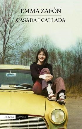 CASADA I CALLADA | 9788419729064 | ZAFÓN, EMMA | Llibreria Aqualata | Comprar llibres en català i castellà online | Comprar llibres Igualada