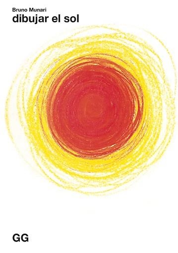DIBUJAR EL SOL | 9788425234781 | MUNARI, BRUNO | Llibreria Aqualata | Comprar libros en catalán y castellano online | Comprar libros Igualada