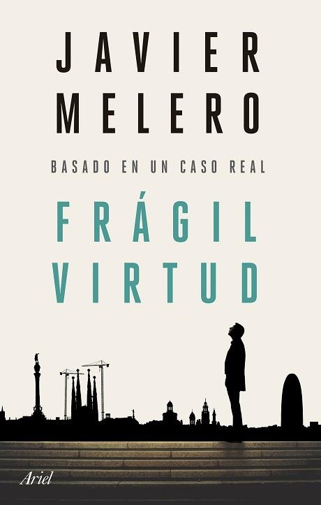 FRÁGIL VIRTUD | 9788434436756 | MELERO, JAVIER | Llibreria Aqualata | Comprar llibres en català i castellà online | Comprar llibres Igualada