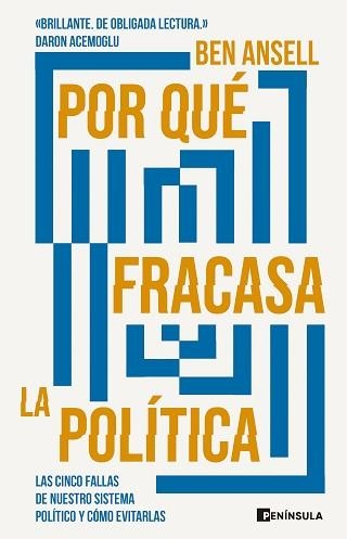 POR QUÉ FRACASA LA POLÍTICA | 9788411002059 | ANSELL, BEN | Llibreria Aqualata | Comprar libros en catalán y castellano online | Comprar libros Igualada