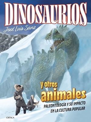 DINOSAURIOS Y OTROS ANIMALES | 9788491995814 | SANZ GARCÍA, JOSÉ LUIS | Llibreria Aqualata | Comprar libros en catalán y castellano online | Comprar libros Igualada