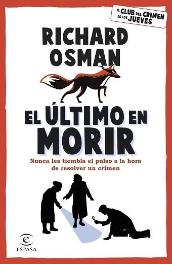 ÚLTIMO EN MORIR, EL (EL CLUB DEL CRIMEN DE LOS JUEVES 4) | 9788467071177 | OSMAN, RICHARD | Llibreria Aqualata | Comprar libros en catalán y castellano online | Comprar libros Igualada