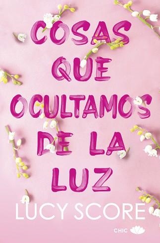 COSAS QUE OCULTAMOS DE LA LUZ | 9788419702036 | SCORE, LUCY | Llibreria Aqualata | Comprar libros en catalán y castellano online | Comprar libros Igualada