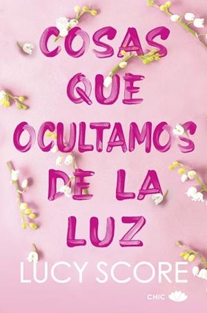 COSAS QUE OCULTAMOS DE LA LUZ | 9788419702036 | SCORE, LUCY | Llibreria Aqualata | Comprar libros en catalán y castellano online | Comprar libros Igualada
