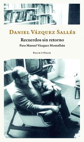 RECUERDOS SIN RETORNO | 9788419563255 | VÁZQUEZ SALLÉS, DANIEL | Llibreria Aqualata | Comprar llibres en català i castellà online | Comprar llibres Igualada