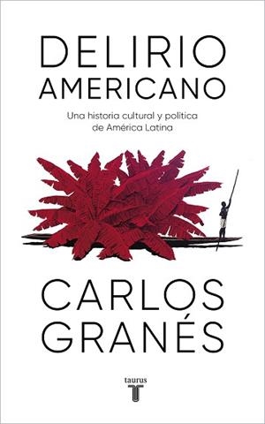 DELIRIO AMERICANO | 9788430623914 | GRANÉS, CARLOS | Llibreria Aqualata | Comprar libros en catalán y castellano online | Comprar libros Igualada