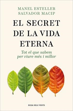 SECRET DE LA VIDA ETERNA, EL | 9788419259400 | ESTELLER, MANEL / MACIP, SALVADOR | Llibreria Aqualata | Comprar llibres en català i castellà online | Comprar llibres Igualada