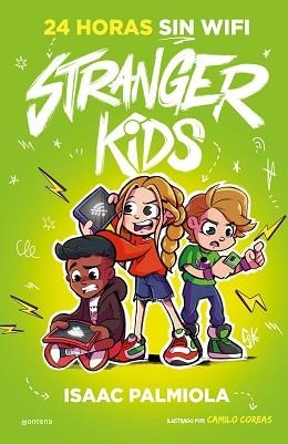 STRANGER KIDS 2. 24 HORAS SIN WIFI | 9788419357823 | PALMIOLA, ISAAC | Llibreria Aqualata | Comprar llibres en català i castellà online | Comprar llibres Igualada