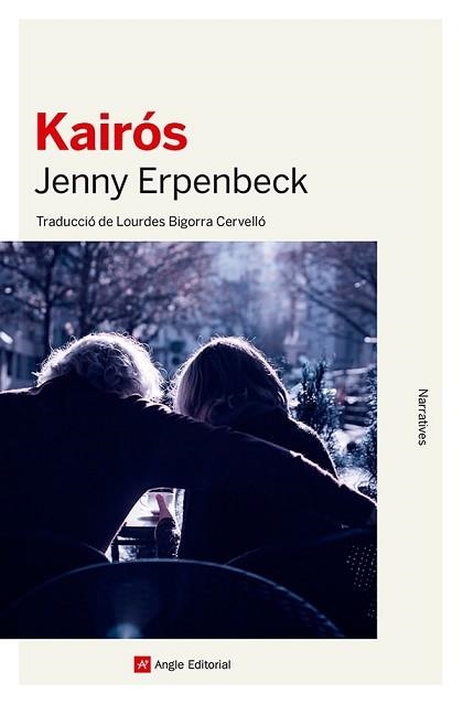 KAIRÓS | 9788419017796 | ERPENBECK, JENNY | Llibreria Aqualata | Comprar libros en catalán y castellano online | Comprar libros Igualada
