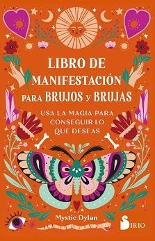 LIBRO DE MANIFESTACIÓN PARA BRUJOS Y BRUJAS | 9788419685384 | DYLAN, MYSTIC | Llibreria Aqualata | Comprar llibres en català i castellà online | Comprar llibres Igualada