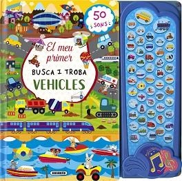 BUSCA I TROBA VEHICLES. 50 SONS | 9788467794359 | SUSAETA, EQUIP | Llibreria Aqualata | Comprar libros en catalán y castellano online | Comprar libros Igualada
