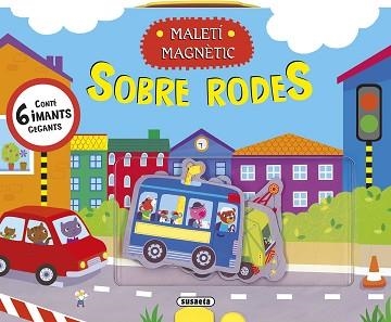 SOBRE RODES (MALETI MAGNETIC) | 9788411961875 | SUSAETA, EQUIP | Llibreria Aqualata | Comprar libros en catalán y castellano online | Comprar libros Igualada