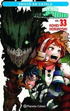 MY HERO ACADEMIA 33 (CATALÀ) | 9788411402071 | HORIKOSHI, KOHEI | Llibreria Aqualata | Comprar libros en catalán y castellano online | Comprar libros Igualada