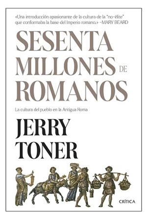 SESENTA MILLONES DE ROMANOS | 9788491995852 | TONER, JERRY | Llibreria Aqualata | Comprar libros en catalán y castellano online | Comprar libros Igualada