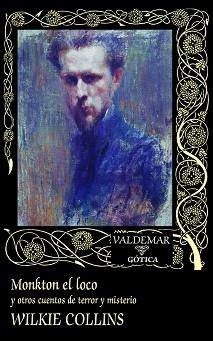 MONKTON EL LOCO | 9788477029458 | COLLINS, WILKIE | Llibreria Aqualata | Comprar libros en catalán y castellano online | Comprar libros Igualada