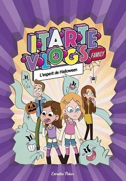 ITARTE VLOGS FAMILY 4. L'ESPERIT DE HALLOWEEN | 9788413894843 | ITARTE | Llibreria Aqualata | Comprar llibres en català i castellà online | Comprar llibres Igualada