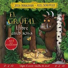GRÚFAL, EL. LLIBRE AMB SONS | 9788413492926 | DONALDSON, JULIA | Llibreria Aqualata | Comprar libros en catalán y castellano online | Comprar libros Igualada