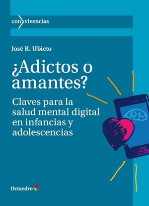 ADICTOS O AMANTES? | 9788419900463 | UBIETO, JOSÉ R. | Llibreria Aqualata | Comprar libros en catalán y castellano online | Comprar libros Igualada